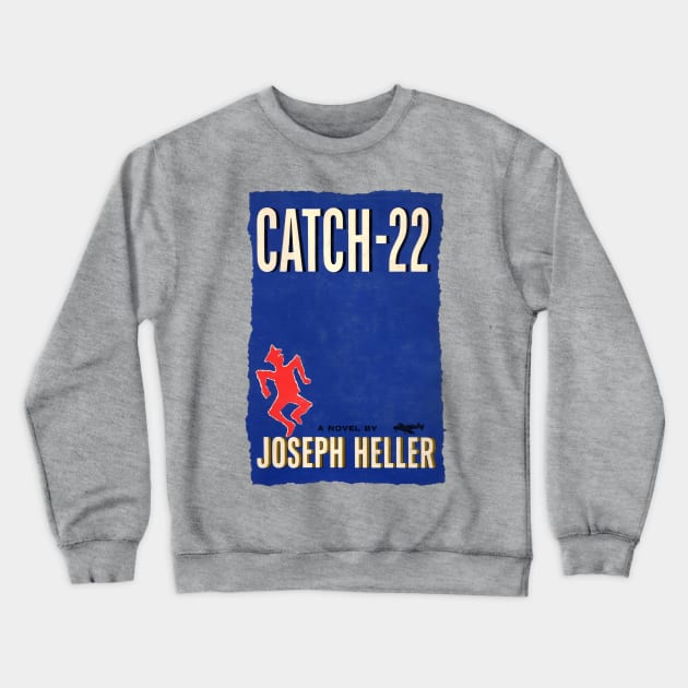 Catch 22 by Joseph Heller - Book Cover Crewneck Sweatshirt by SpartanCell